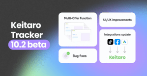 Обновление трекера и TDS Keitaro v.10.2: правила игры изменились!